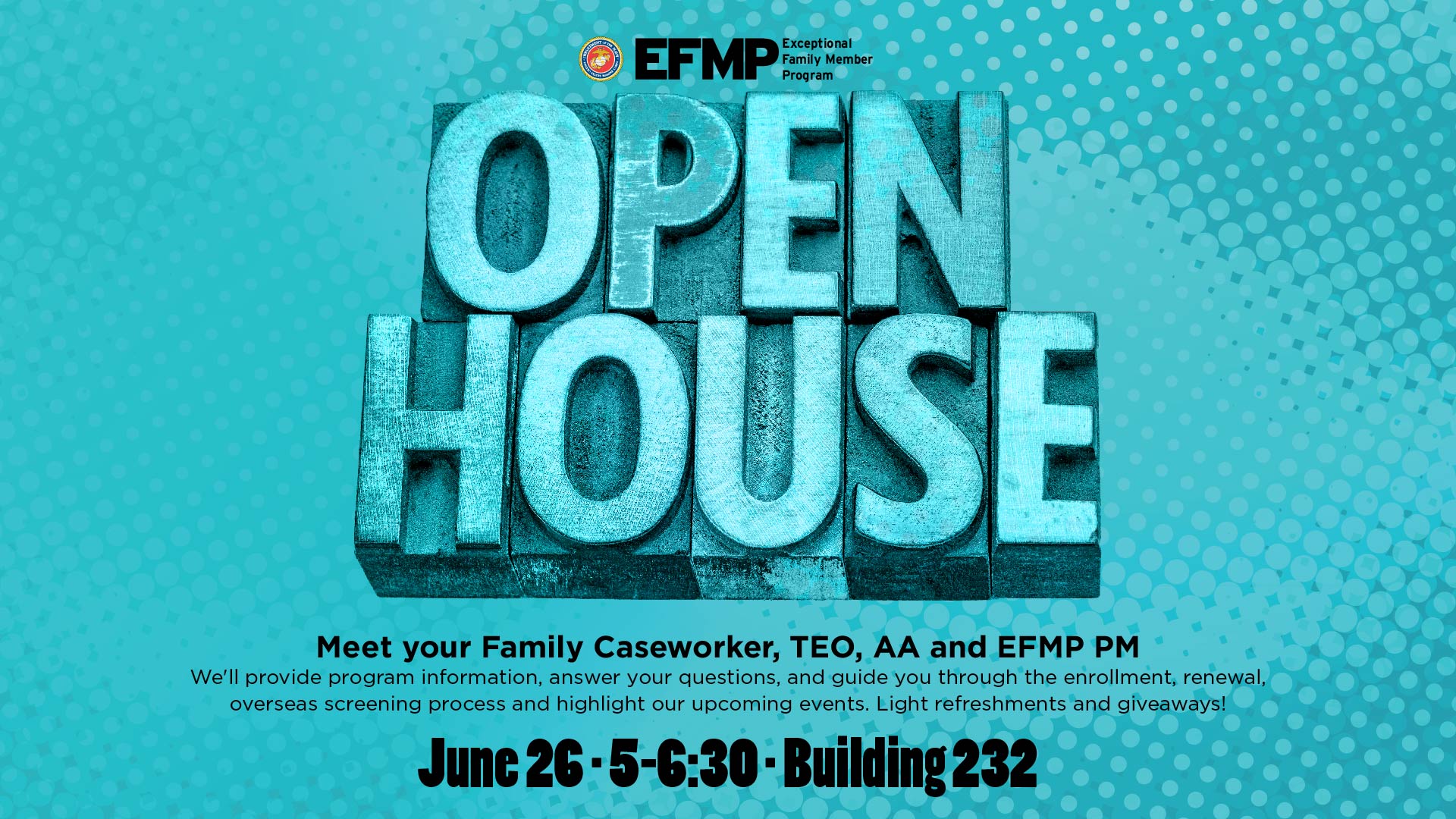 EFMP Open House
