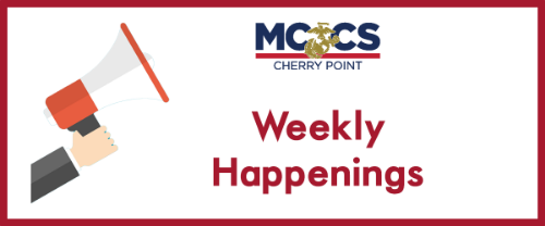 Cherry Point Weekly Happenings 29 Jun