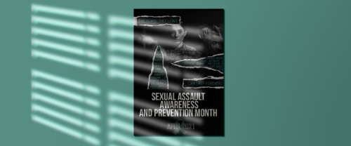 Sexual Assault Awareness and Prevention Month Annual Poster Contest